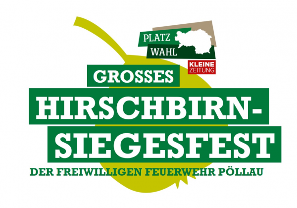 Großes Hirschbirn-Siegesfest der Freiwilligen Feuerwehr Pöllau